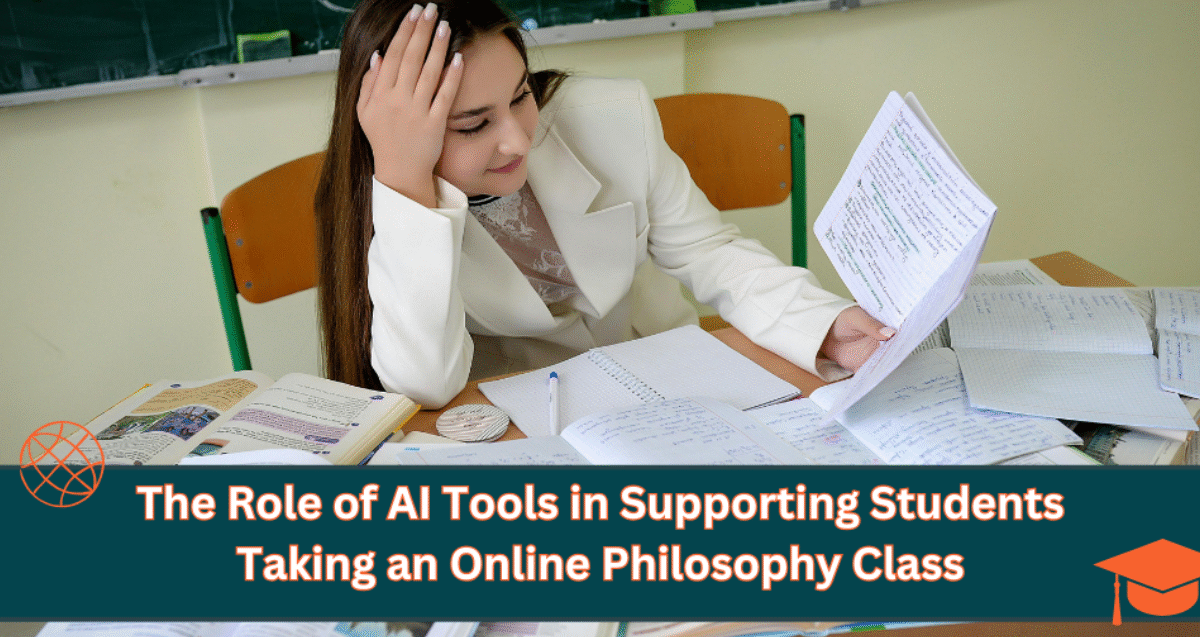  The Role of AI Tools in Supporting Students Taking an Online Philosophy Class